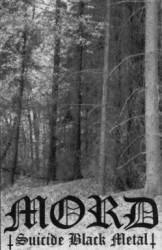 Mord (GER) : Suicide Black Metal